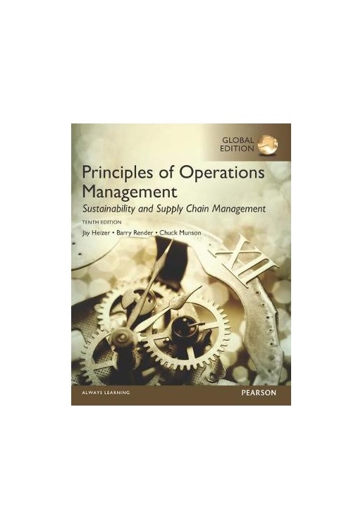 Principles of Operations Management: Sustainability and Supply Chain Management Plus MyOMLab with Pe