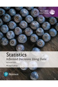 Statistics: Informed Decisions Using Data plus MyStatLab with Pearson eText, Global Edition