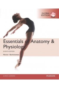 Essentials of Anatomy & Physiology, Global Edition