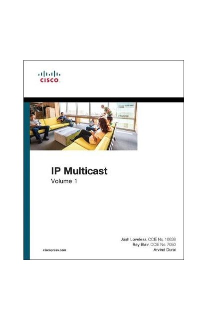 IP Multicast: Volume I