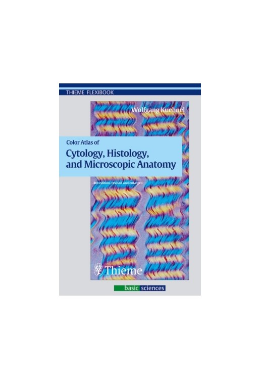 Pocket Atlas of Cytology Histology & Microscopic Anatomy 4e