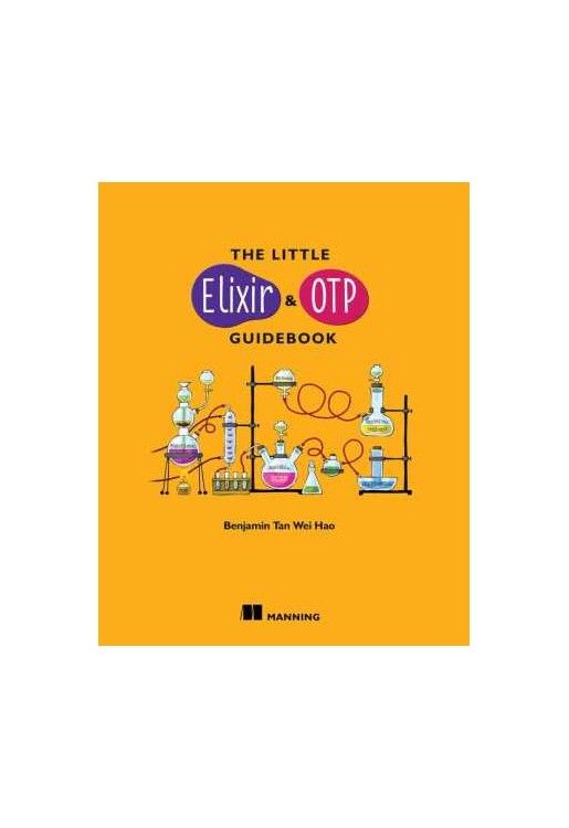 The Little Elixir & OTP Guidebook