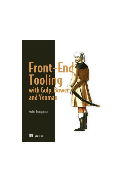 Front-End Tooling with Gulp, Bower, and Yeoman