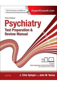 Psychiatry Test Preparation and Review Manual