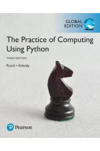 The Practice of Computing Using Python Plus MyProgrammingLab with Pearson eText