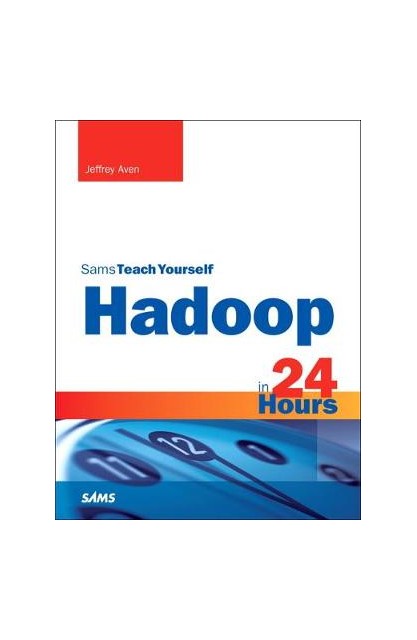 Hadoop in 24 Hours, Sams...