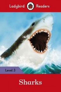 Sharks - Ladybird Readers: Level 3