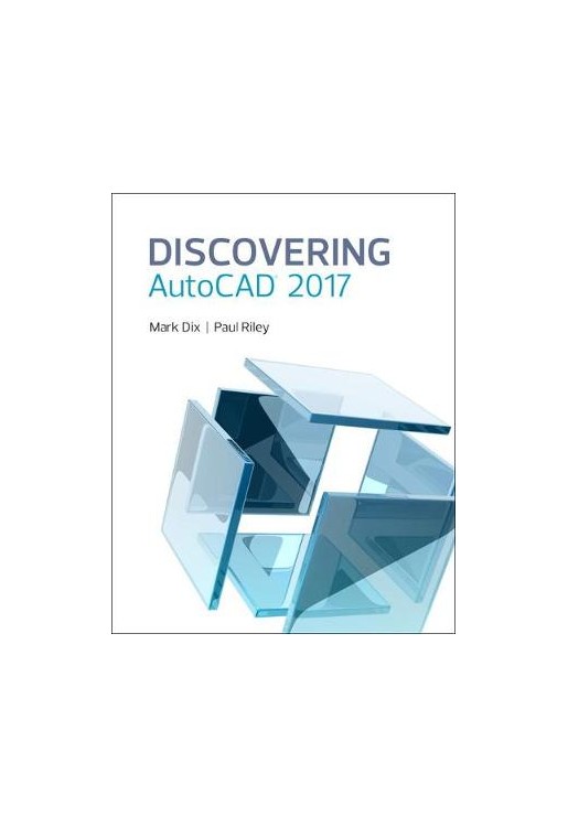 Discovering AutoCAD 2017