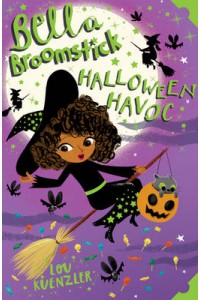 Bella Broomstick: Halloween Havoc