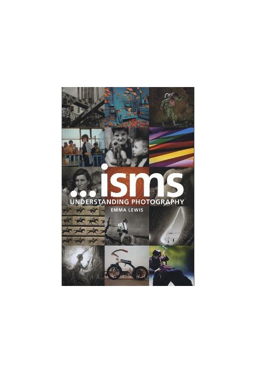 Isms: Understanding Photography