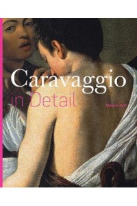Caravaggio in Detail