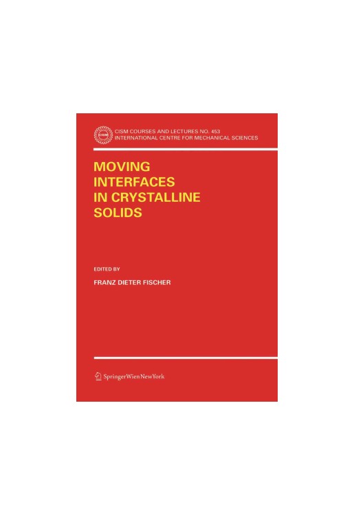 Moving Interfaces in Crystalline Solids
