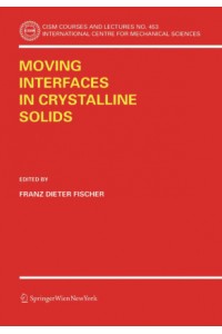 Moving Interfaces in Crystalline Solids