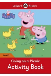 Peppa Pig: Going on a Picnic Activity Book - Ladybird Readers: Level 2
