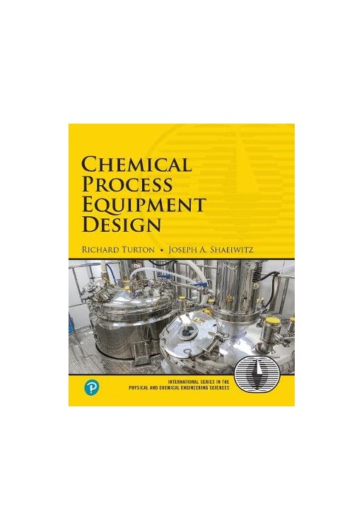 Chemical Process Equipment Design