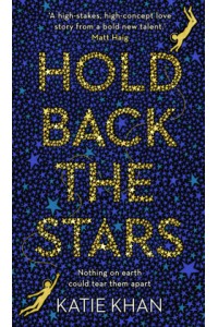 Hold Back the Stars