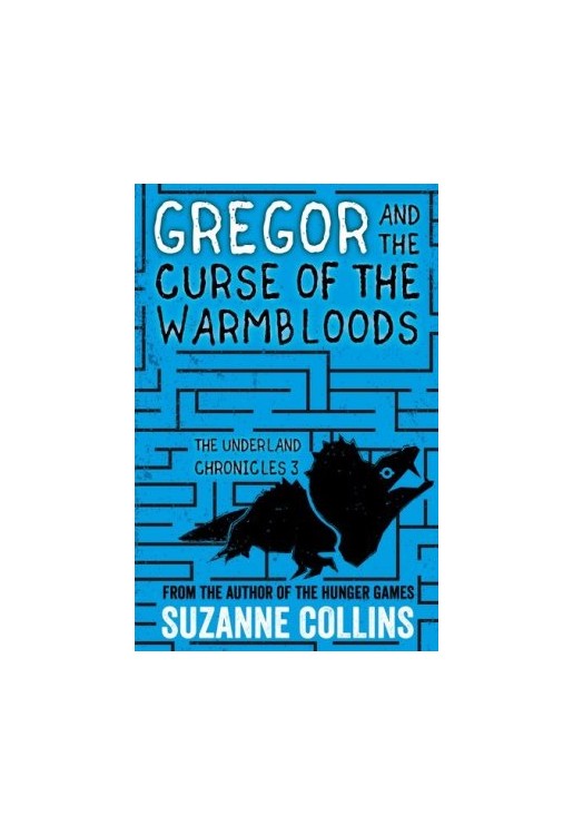 Gregor and the Curse of the Warmbloods