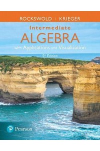Intermediate Algebra with Applications & Visualization