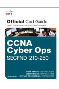 CCNA Cyber Ops SECFND No.210-250 Official Cert Guide