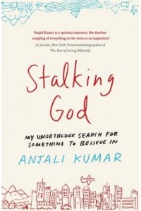 Stalking God