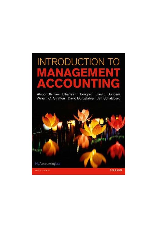 Introduction to Management Accounting with MyAccountingLab and eText