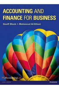 Accounting and Finance for Business with MyAccountingLab and eText