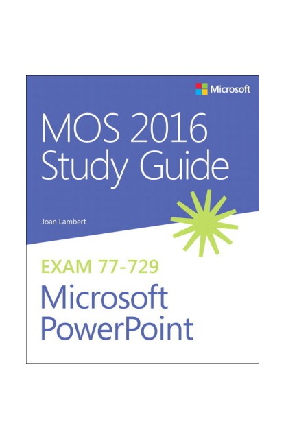 MOS 2016 Study Guide for...