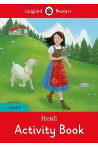 Heidi Activity Book - Ladybird Readers Level 4