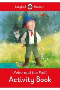 Peter and the Wolf Activity Book - Ladybird Readers Level 4