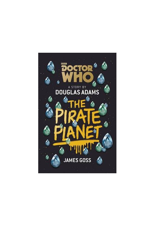 Doctor Who: the Pirate Planet