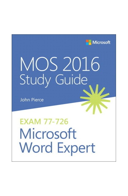 MOS 2016 Study Guide for...