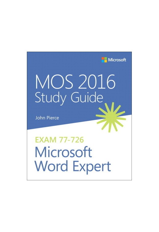 MOS 2016 Study Guide for Microsoft Word Expert