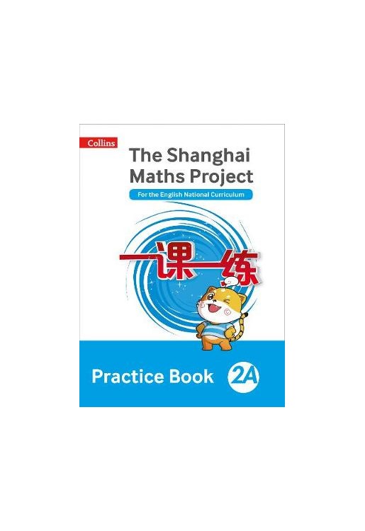 The Shanghai Maths Project Practice Book 2A