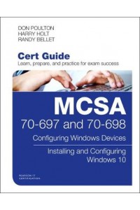 MCSA 70-697 and 70-698 Cert Guide