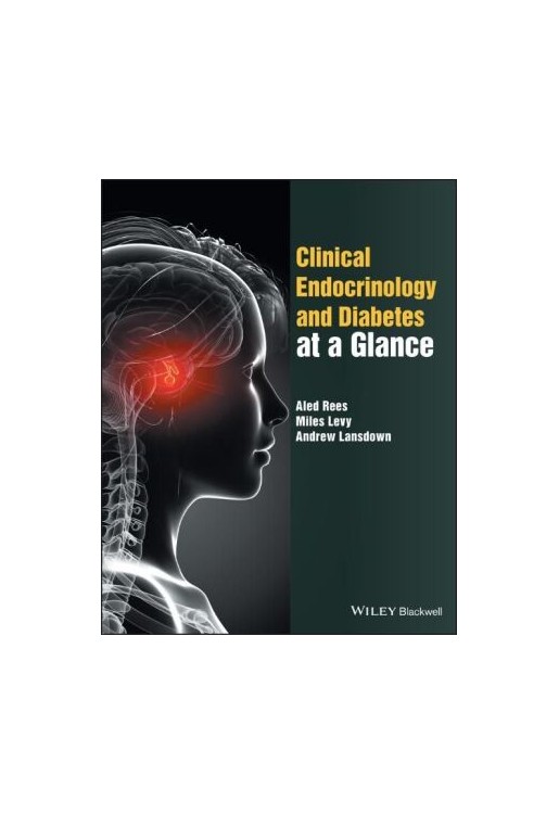 Clinical Endocrinology and Diabetes at a Glance