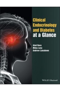 Clinical Endocrinology and Diabetes at a Glance