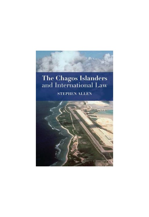 The Chagos Islanders and International Law