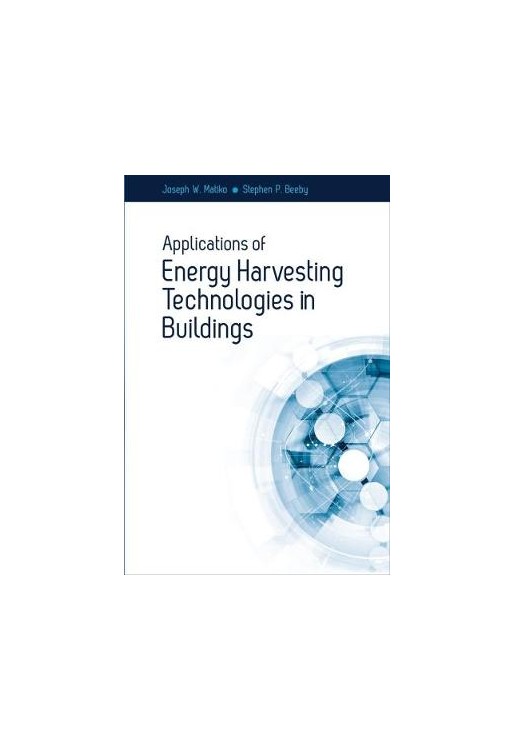 Applications of Energy Harvesting Technologies in Buildings