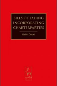 Bills of Lading Incorporating Charterparties