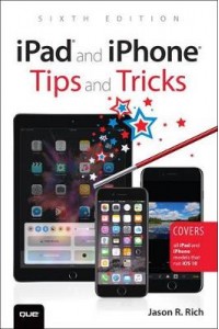 iPad and iPhone Tips and Tricks