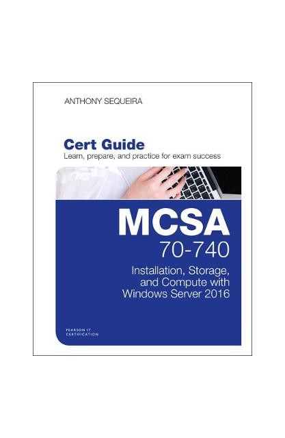 MCSA 70-740 Cert Guide