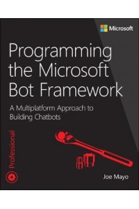 Programming the Microsoft Bot Framework