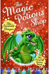 The Magic Potions Shop: The Emerald Dragon