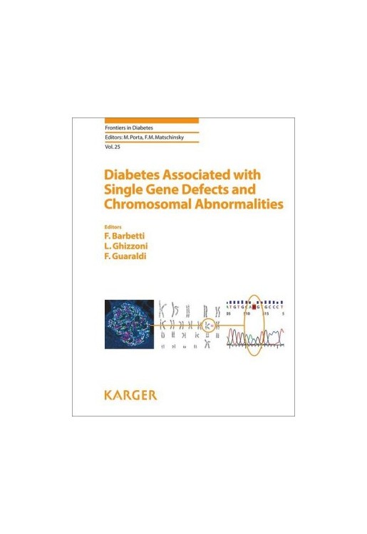 Diabetes Associated with Single Gene Defects and Chromosomal Abnormalities