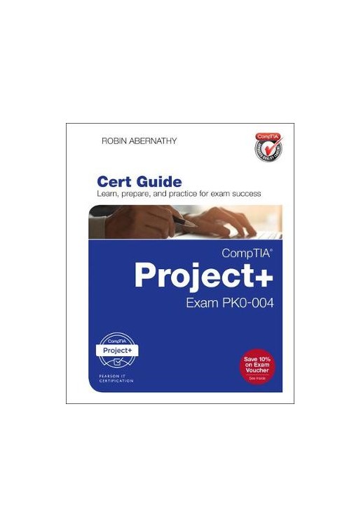 CompTIA Project+ Cert Guide