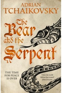 The Bear and the Serpent