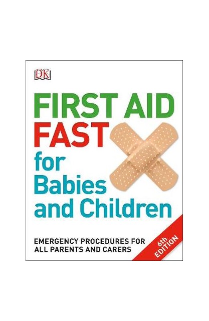 First Aid Fast for Babies...