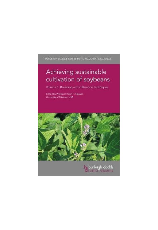 Achieving Sustainable Cultivation of Soybeans Volume 1