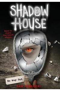 Shadow House: No Way Out