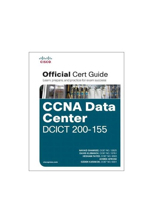 CCNA Data Center DCICT 200-155 Official Cert Guide